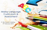 Malay Language Curriculum & Assessment Portal/Downloads... · Lisan Bahasa Melayu Memantau peningkatan pelajar Penilaian lisan semasa latihan dan juga ujian Memberi peluang belajar