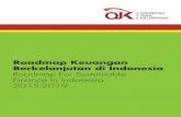 Roadmap Keuangan Berkelanjutan di Indonesia · 2016-11-25 · Roadmap Keuangan Berkelanjutan di Indonesia 1 Roadmap for Sustainable Finance in Indonesia BAPPENAS Badan Perencanaan