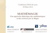 Conférence INSA de Lyon 29 Mars 2012math.univ-lyon1.fr/~alachal/exposes/mathemagie_2012.pdfTour II : prior commitment de Simon Aronson 29/03/2012 10 Forçage des nombres Preuve par
