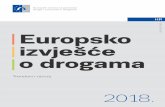 HR Europsko izvješće...5 Predgovor Zadovoljstvo nam je predstaviti najnoviju analizu pojava povezanih s drogama u Europi koju je proveo Europski centar za praćenje droga i ovisnosti