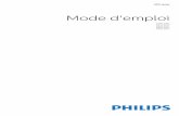 Mode d'emploi - Philips · 18 Spécificités 89 18.1 Environnement 89 18.2 Alimentation 90 18.3 Système d'exploitation 90 18.4 Réception 90 18.5 Type d'affichage 90 18.6 Type d'affichage