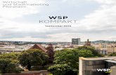 WSP KOMPAKT - Pforzheim...WSP an der Schnittstelle zwischen Wirtschaft, Politik und Verwaltung. Das vorliegende Magazin „WSP KOMPAKT“ greift die vielseitigen Aufgaben und Leistungen