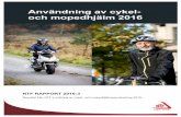 2016 3 Cykel- och mopedhjälmsanvändning · 2017-03-09 · Mätningar av cykel- och mopedhjälmsanvändningen görs årligen i landets samtliga kommuner. Cyklister och mopedister