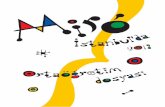 Hazırlayan: Alper Eyüboğluyatan kurallar ve kodlara boğulmadan, sanatını besleyecek ve kendi sanatsal dilini geliştirecektir. Joan Miró, Harlequin Karnavalı, 1925. (Boyama)