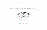 RÉFÉRENTIEL DE CERTIFICATION DES CENTRES DE …...© Fondation du Dr Julien, octobre 2016 Référentiel de certification 4 SOMMAIRE Page CHAPITRE 1 INTRODUCTION ..... 5