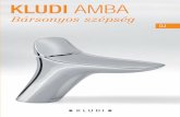 KLUDI AMBAa modern fürdőszobák a KLUDI AMBA csaptelepekkel nyerik el igazi stíluskat. Szobrászi formatervezés a modern fürdőszobákban KLUDI AMBA 535900575 egykaros kádtöltő-