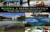 BOSNA A HERCEGOVINA · 2018-01-01 · česky - Bosna a Hercegovina (BA), v jazyce bosenském, chorvatském, srbském - Bosna i Hercegovina (BiH), anglicky - Bosnia and Herzegovina