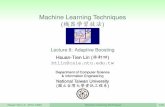 Machine Learning Techniques hxÒ Õ - 國立臺灣大學htlin/mooc/doc/208_handout.pdfMachine Learning Techniques (_hxÒ•Õ) Lecture 8: Adaptive Boosting Hsuan-Tien Lin (ŠÒ0) htlin@csie.ntu.edu.tw