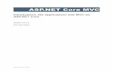 ASP.NET Core MVC · Ebbene, alla base della tecnologia ASP.NET, in tutte le sue versioni, sottostà lo stesso processo. 1.2 MVC Il design pattern Model View Controller stabilisce