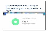Heuschnupfen und Allergien Behandlung mit …...Heuschnupfen -Allergische Rhinitis Chronische Erkrankung aller Altersstufen in den Industrienationen Steigende Prävalenz (15-25% der