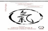 Chinese Yang sheng & Traditional Chinese Medicine · 2018-03-19 · Qigong is meer dan alleen een vorm van zelfhulp waarbij men dus via de combinatie van bewegen, ademhaling en concentratie