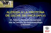 ALERGIA Y/O INTOLERANCIA A LAS PROTEINAS DE …pediatrasyucatan.org.mx/docs/presentaciones/alergia...• En niños con alergia a la proteína de la leche de vaca no alimentados al