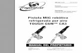 Pistola MIG robótica refrigerada por aire · 2016-12-13 · 1 OM-CA3-1.4-S Junio de 2015 Procesos Soldadura MIG (GMAW) Descripción Pistola de soldar MIG (GMAW) robótica, refrigerada