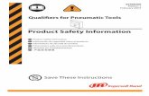 Product Safety Information · 2020-01-11 · Product Safety Information ... de lotes en la instalación de uniones roscadas mediante herramientas neumáticas. No ... que necesiten