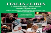 ITALIA e LIBIA - minervaonline.org · In Libia, come testimonia l’impegno coraggioso delle nostre amiche qui, la costruzione della democrazia richiede la piena partecipazione delle