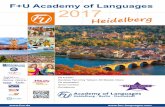 F+U Academy of Languages 2017F+U Academy of Languages’in, dil alanındaki hizmet yelpazesi, organize edilen dil seyahatleri ile tamamlanmaktadır. F+U’yu seçmeniz için önemli