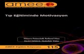 Tıp Eğitiminde Motivasyon · 2019-10-03 · Tıp Eğitiminde Motivasyon AMEE Medical Education Guide No 115 : Motivation in Medical Education Bu kılavuz ilk olarak Medical Teacher