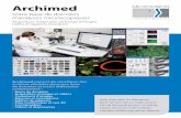 Archimed - Microvision...Biochimie Cytopathologie Hématologie Histologie Microbiologie Sérologie Virologie… Systèmes clés en main, modulaires et évolutifs Conformité totale