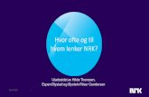 Hvor ofte og til hvem lenker NRK? · 2018-04-09 · Nøkkeltall for 2015-2017 Ca. 500 ganger i løpet av en måned lenker NRK til et norsk nyhetsnettsted (2015 -2017). 1 av 10 artikler