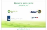 Biogasno postrojenje ,,Bioelektra’’ · 2018-02-20 · da se smanji globalno zagrevanje. . . Osnovni Podaci o Bioelektri •Poslovna ideja nastala 2011 god. Nakon upoznavanja sa