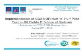 Implementation of CO2-EOR Huff ‘n’ Puff Pilot Test in Oil Fields Offshore of Vietnamiea-eor.ptrc.ca/2012/assets/s6/9 -Nishizaki_ Session6... · 2013-01-21 · 33rd IEA EOR Symposium