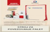 PALETA - IzdelavaStrojev.si · 2019-09-20 · za palete, naložene s kartoni, ki vsebujejo različne vrste proizvodov y Nastavljiva višina povezovanja Višino povezovanja se nastavi