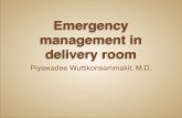 Emergency management in delivery room · การรักษา ... fracture humerus and clavicle, sternocleidomastoid muscle hematoma, brachial plexus injury. Recommendations of