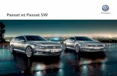 Passat et Passat SW - Volkswagen · 8 Passat et Passat SW Passat et Passat SW 9 Qu'il s'agisse d'un déplacement professionnel ou d'un voyage en famille, la Passat, et plus particulièrement