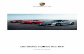 Los nuevos modelos 911 GTS - Porsche Deutschland GmbH · tiene una potencia de 450 CV (331 kW). ... central pintadas en negro sati-nado completan el lateral del vehículo. ... el