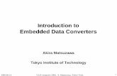 Introduction to Embedded Data Converters · Introduction to Embedded Data Converters Akira Matsuzawa Tokyo Institute of Technology. 2006.06.14. VLSI symposia 2006, ... PRML Read Channel
