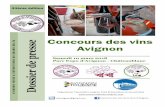 Concours des vins Avignon des vins...Page 6 DOSSIER DE PRESSE Les rendez-vous du concours des vins ,OVDQLPHQWDY HFEHDXFRXSGHFKDOHXUOHUHSDV TXLVX LWO H&RQFRXUVGHVYLQVHWVHURQW HQF RUH