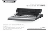 Ofﬁce Comb Binder - Fellowes E_500... · The Quasar-E comb binder is designed to be stored horizontally on the desk. FOR BEST QUALITY, USE FELLOWES BINDING SUPPLIES MANUFACTURER