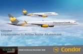 Condor Engagement in Active Noise Abatement - Umwelthaus · 2017-07-05 · Engagement in Active Noise Abatement ICANA Conference November 2016. ... 13 A320 7 A321 13 B757-300 16 B767-300