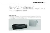 Bose FreeSpace DS 40SE surface-mount loudspeakerBose ® FreeSpace ® DS 40SE surface-mount loudspeaker ※説明の便宜上、イラストは実物と異なる場合があります。取扱説明書