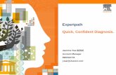 Expertpath Quick, Confident Diagnosis. · 2017-01-05 · Feature Highlights 1.主題預覽 (Topic Previews) 在目錄、搜尋結果、以及診斷模組中瀏覽主題標題時，可預覽相關內容。