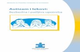 Autizam i lekoviautizam.org.rs/wp-content/uploads/2017/09/06-Autizam...Autizam i lekovi: Bezbedna i pažljiva upotreba 3 Ova brošura namenjena je porodicama dece sa autizmom* i drugim