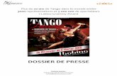 DOSSIER DE PRESSE - Tango Pasion · Sinfonía de Tango, le nouveau spectacle de Tango Pasión célèbre avec brio la musique du premier enregistrement studio d’Astor Piazzolla en