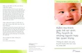 Chương trình kiểm tra thính giác trẻ sơ sinh...Nhận dạng tất cả các trẻ sơ sinh bị mất thính giác ngay sau khi mới sanh. · Cung cấp các dịch vụ