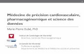 Médecine de précision cardiovasculaire, pharmacogénomique ... · iPLEX ADME Agena (2000) CEPMed, MHI Foundation Statin-induced muscle pain Observational case-control 5,000 Infinium