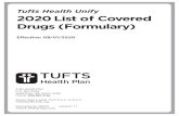 Tufts Health Unify 20 List of Covered Drugs …...Tagalog Kung kailangan ninyo ang tulong sa Tagalog tumawag sa 855.393.3154. Vietnamese Để có bản dịch tiếng Việt không
