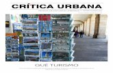 QUÉ TURISMOcriticaurbana.com/wp-content/uploads/2020/01/CU10... · 2020-01-19 · 2 Crítica Urbana ÍNDICE Qué turismo para nuestras ciudades Bye Bye Lisboa. Airbnb, gentrificación