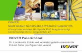 ISOVER Saint-Gobain Construction Products Hungary Kft.kohe.hu/documents/isover_passzivhazak.pdf · 2013-10-10 · ISOVER Saint-Gobain Construction Products Hungary Kft. Könnyűszerkezetes