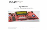 QSPIC40 - qsptec.com QSPIC40.pdf · 3. Circuito do microcontrolador Na figura acima pode-se ver o microcontrolador PIC18F4550, PIC18F4520 ou o PIC16F887 que possuem pinos compatíveis.