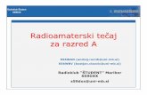 Radioamaterski te za razred A - Association of Radio ...lea.hamradio.si/~s53sl/s59dxx-2007.12-HAM_tecaj_v6.pdf · T/R 61-02 (1990, 2004) Harmonised Amateur Radio Examination Certificate