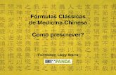Fórmulas Clássicas de Medicina Chinesa Como …...12 Fórmulas Clássicas de Medicina Chinesa Como prescrever? Larry Ibarra “[A diferença entre] Shào Yáng e Yáng Míng, é