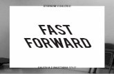 FAST FORWARD - kulturpunkt.hr · 3 FAST FORWARD Uspješno je apsolvirana i druga godina projekta Utorkom u Galeriji - Fast Forward. Iza nas je deset izložaba, a pred nama publikacija