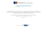 Kodanikuühiskonna seirearuanne riikliku romasid puudutava ... · Töötukassa on põhjendanud eraldi romadele suunatud meetmete puudumist sellega, et tööturuteenuste pakkumisel