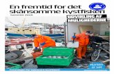 En fremtid for det skånsomme kystfiskeriskaansomtkystfiskeri.dk/wp-content/uploads/2019/04/Arbejdsprogram-udvikling-af...riet og biodiversiteten i havet. Sælen er på EU’s liste
