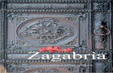 Benvenuti · 2010-12-21 · B 1 Benvenuti a Zagabria Passeggiando per le vie di Zagabria, visitando i suoi monumenti e scoprendo le sue collezioni artistiche avrete occasione di ammirare