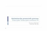 Optimizacija prometnih procesa - FPZe-student.fpz.hr/Predmeti/O/Optimizacija_prometnih_procesa_(1... · Lokacijski problem pokrivanja skupa U slučaju da je posluživanje klijenta